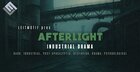 Afterlight: Industrial Drama