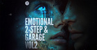 Emotional 2-Step & Garage Vol 2
