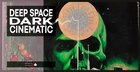 Deep Space – Dark Cinematic