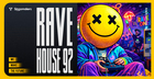 Rave House 92