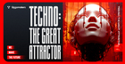 Techno The Great Attractor