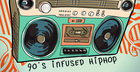 90's Infused Hip Hop