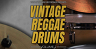 Vintage Reggae Drums Vol 2