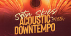 Satin Skies - Acoustic Downtempo