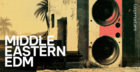 Middle Eastern EDM