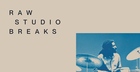 Raw Studio Breaks