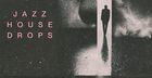 Jazz House Drops