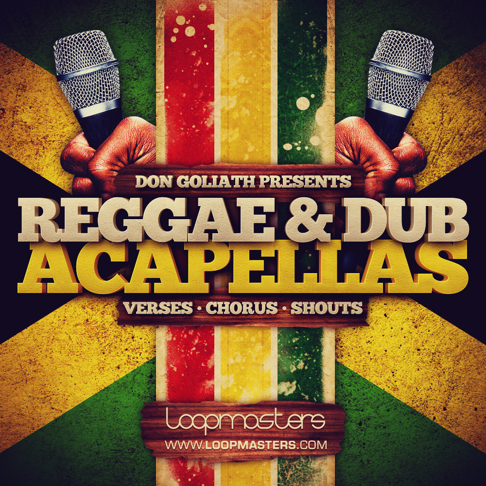 Reggae Vocal Samples, Don Goliath Reggae & Dub Acapellas, Dancehall