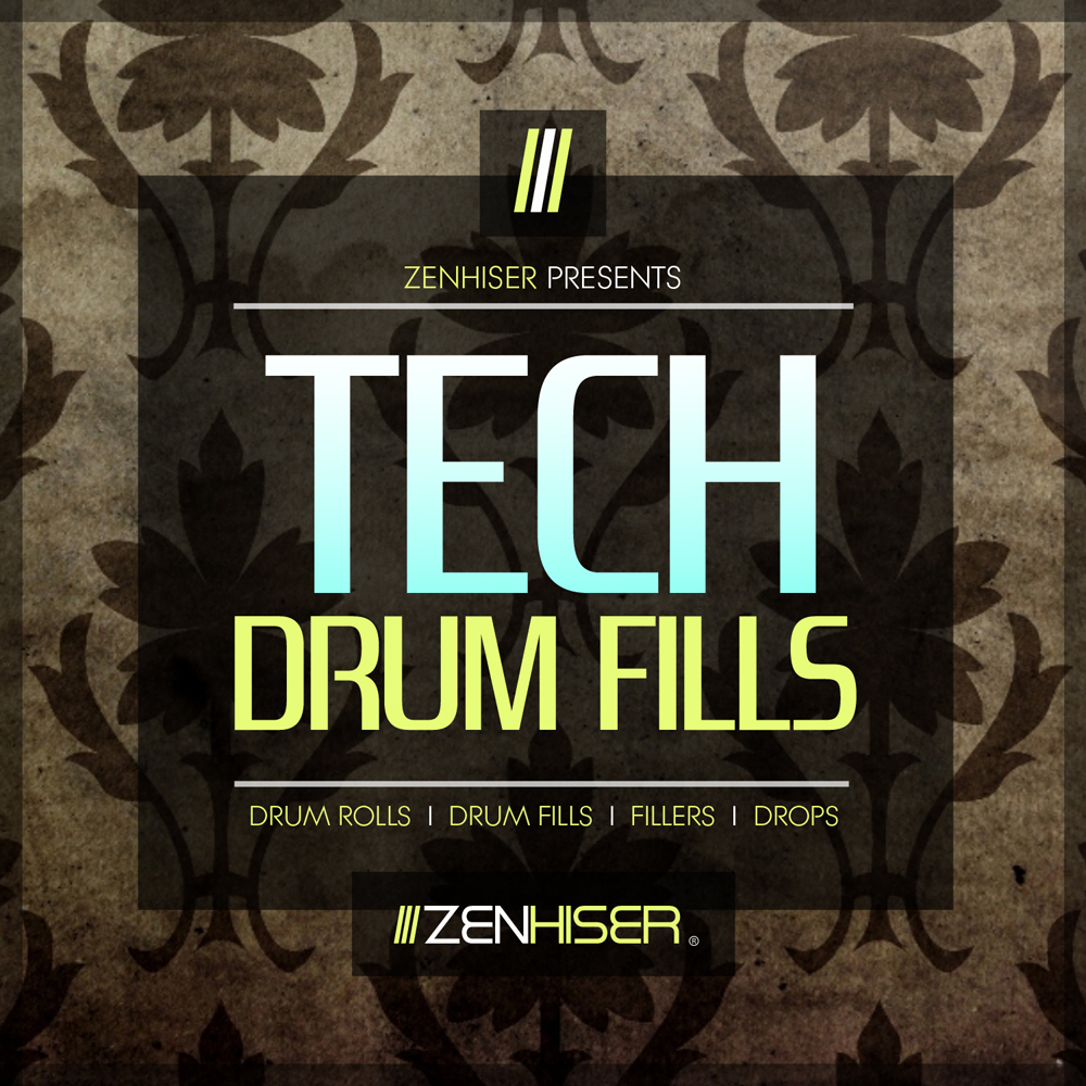 Techno Drum Samples, Tech Drum Fills, Tech House Drum Fills, Zenhiser