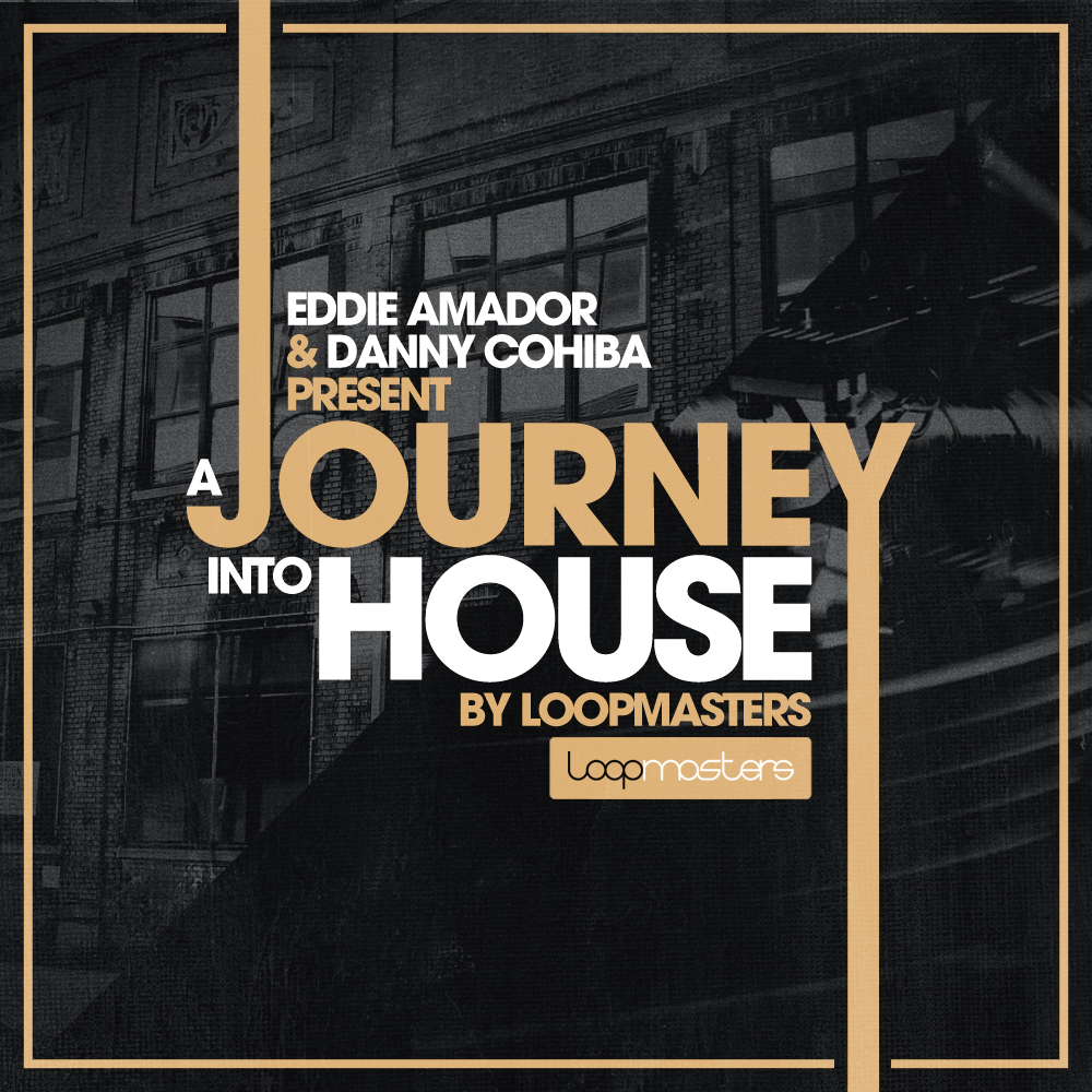 Eddie Amador & Dany Cohiba Presents A Journey Into House