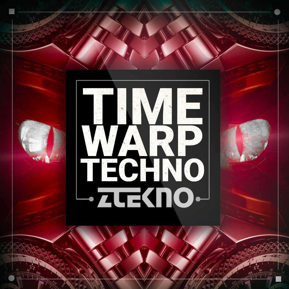 ZTEKNO, Time Warp Techno, Techno Synth Loops, Techno Drum Loops,