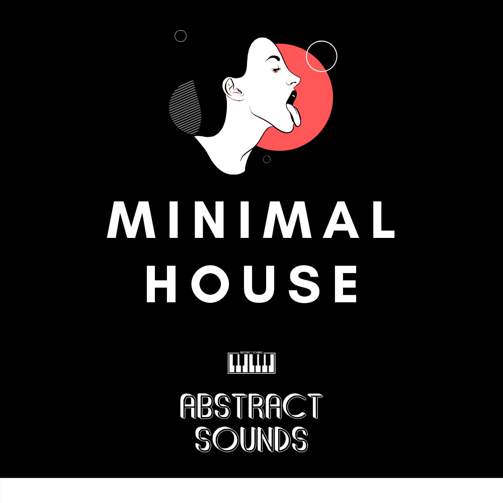 Minimal House, Abstract Sounds, Minimal House Sounds, Minimal