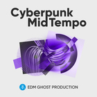 Cyberpunk mid tempo edm ghost production 1000 web