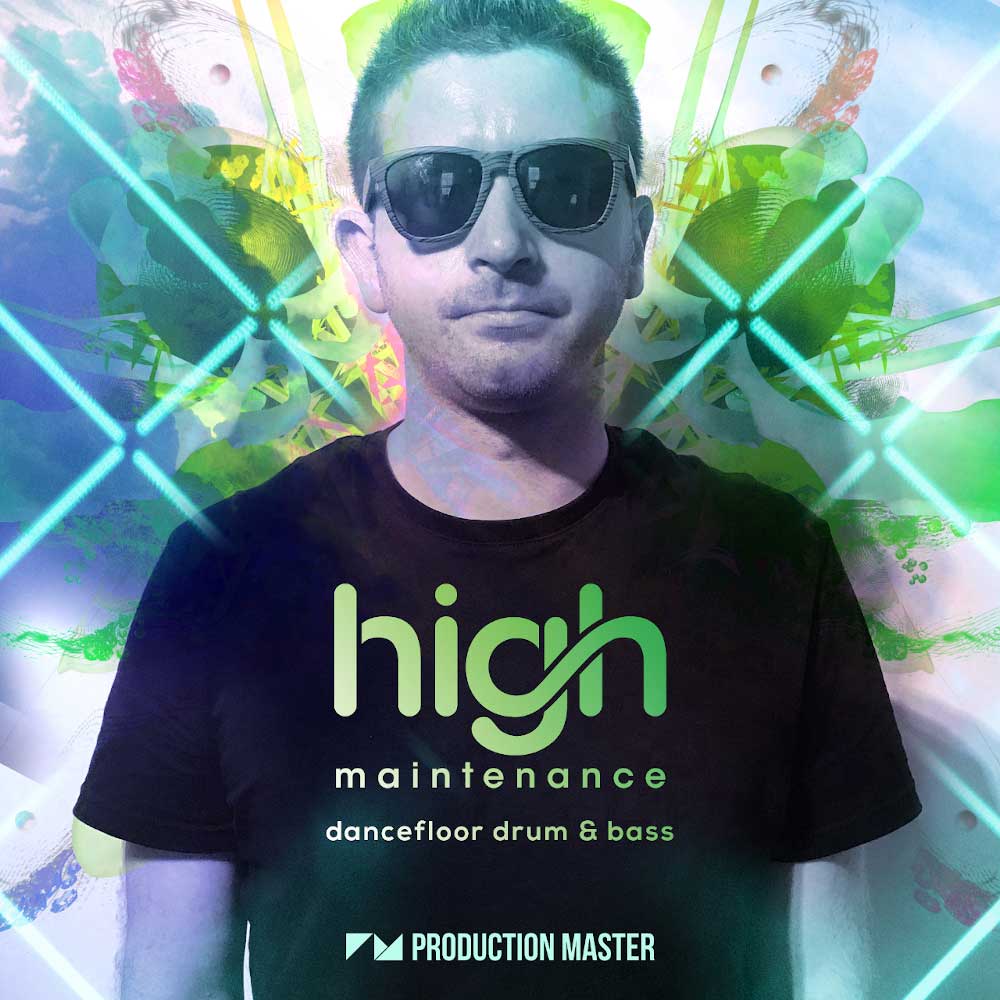 Production Master, High Maintenance Dancefloor Drum & Bass, Dnb