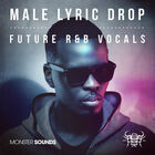Royalty free future r b samples  male vocal loops  rnb vocals  r b vocal songs  future soul vocals at loopmasters.com