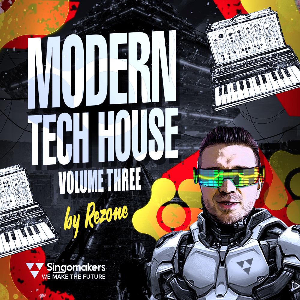 Rezone Modern Tech House 3, Singomakers, RoyaltyFree Samples,