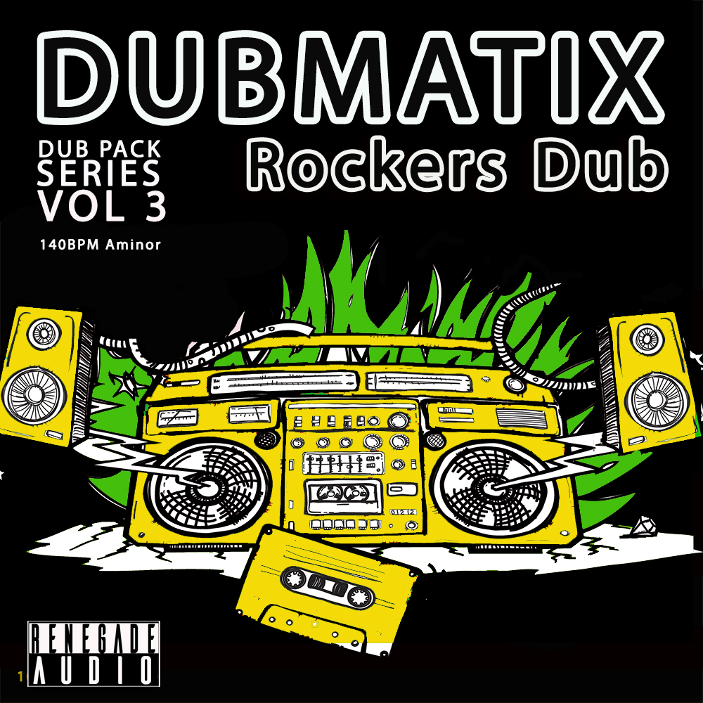 Dub Pack Series Vol 3 Rockers Dub, Renegade Audio, Dubmatix,