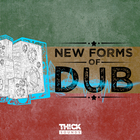 Thick sounds new forms of dub cover artwork