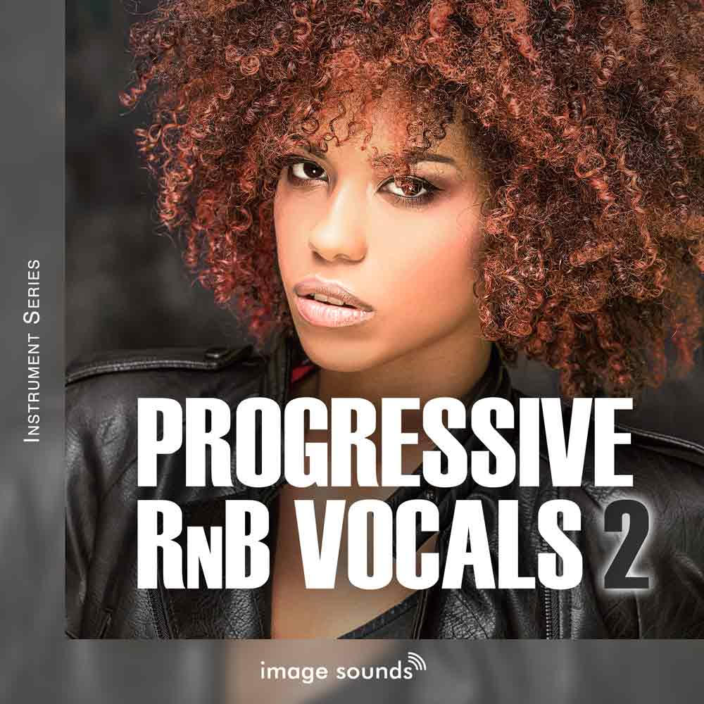 Progressive RnB Vocals 2, Image Sounds, RoyaltyFree Samples, RnB