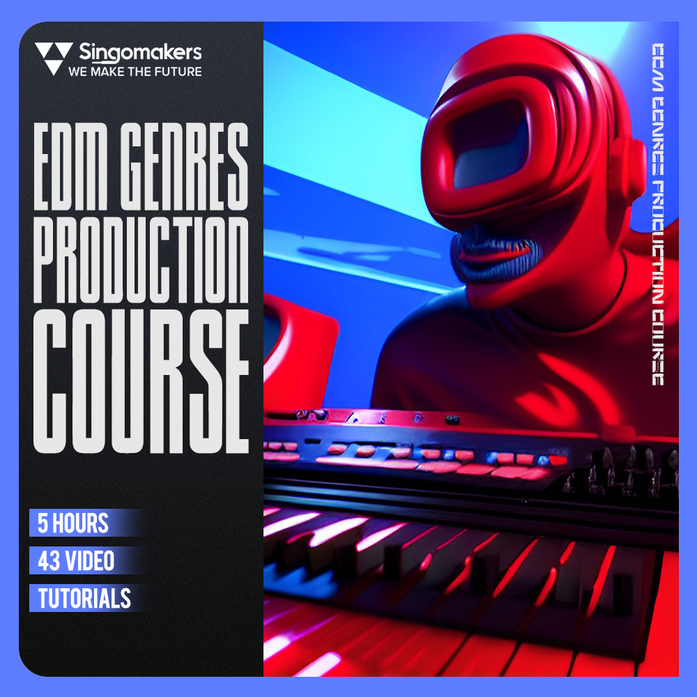 EDM Music Genres Production Course, Singomakers, Music Production