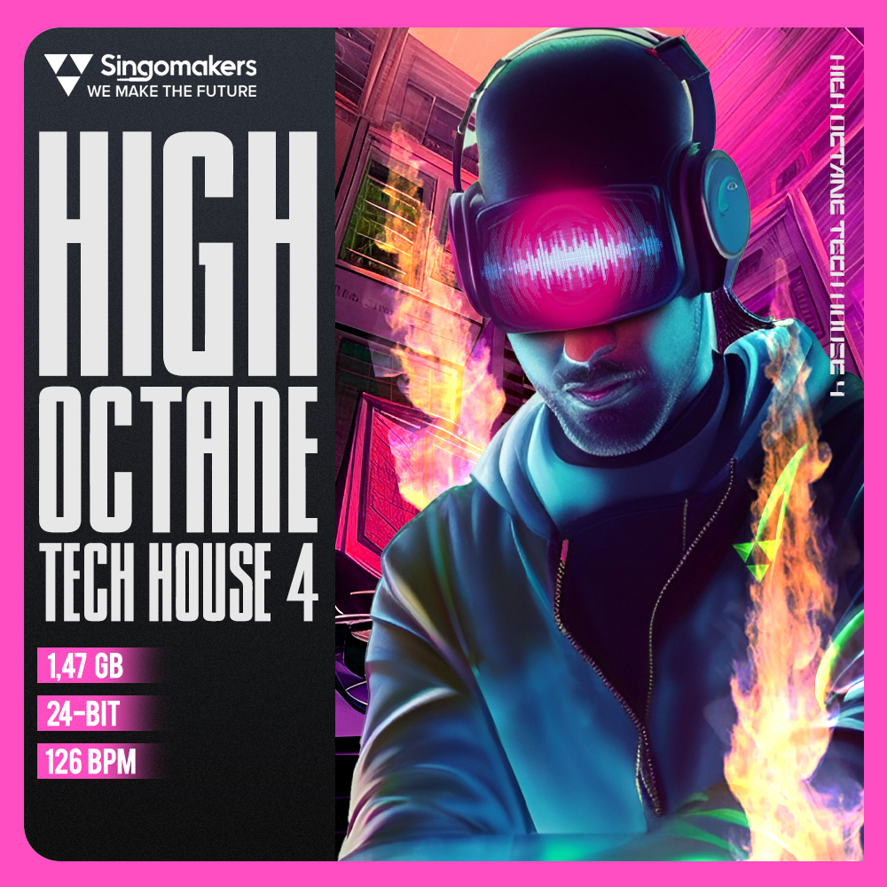 High Octane Tech House 4, Singomakers, RoyaltyFree Samples, Tech