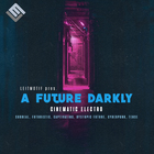 Leitmotif a future darkly cinematic electro cover artwork