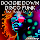 Industrial strength boogie down disco funk feat bashiri johnson cover