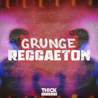 Thick sounds grunge reggaeton cover
