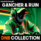 Industrial strength gancher   ruin dnb collection cover