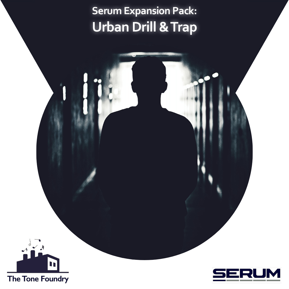 Urban Drill & Trap Serum Presets, The Tone Foundry, RoyaltyFree