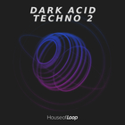 House of loop dark acid techno 2 cover