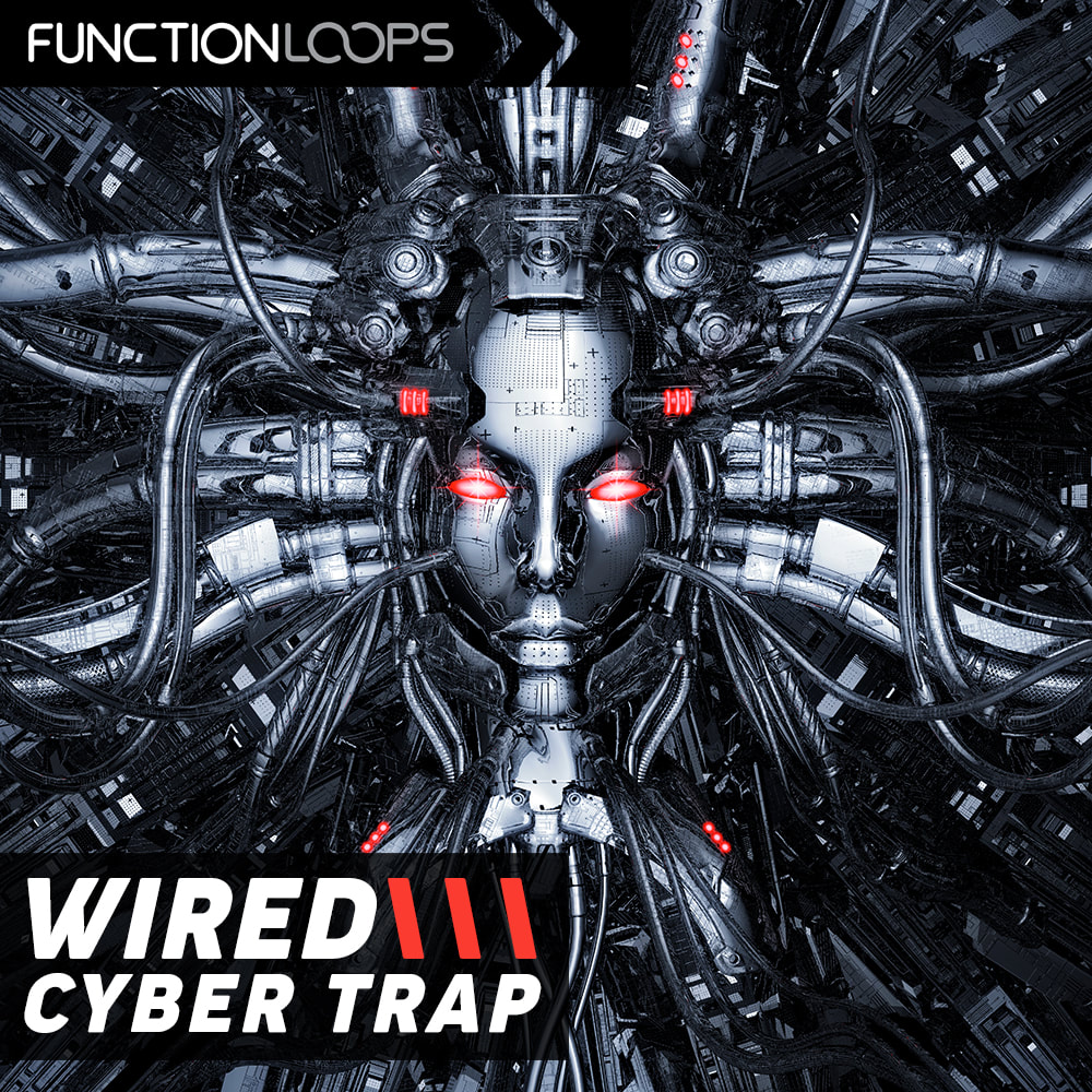 Wired Cyber Trap, Function Loops, RoyaltyFree Samples, Trap & Drill
