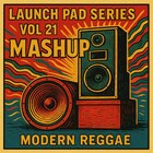 Launch pad vol 21 mashup 1000 loopmasters