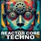 Reactor core techno 1000x1000 loopmasters