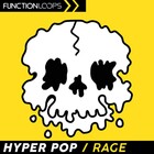 Function loops hyper pop rage orig