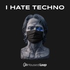 I hate techno lq