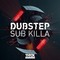 Ts171 1000x1000 dubstep sub killa loopmasters