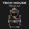 Tech house realm lq