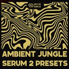 Oz31 ambientjungleserum2presets 1000 loopmasters